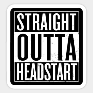 Straight Outta Headstart Head Start Teacher Sticker